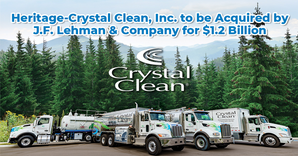 HeritageCrystal Clean, Inc. to be Acquired by J.F. Lehman & Company